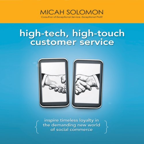 high-tech high-touch customer service micah solomon