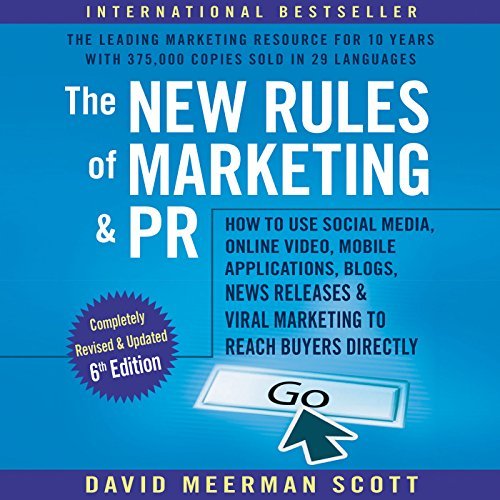 new rules of marketing and pr david meerman scott
